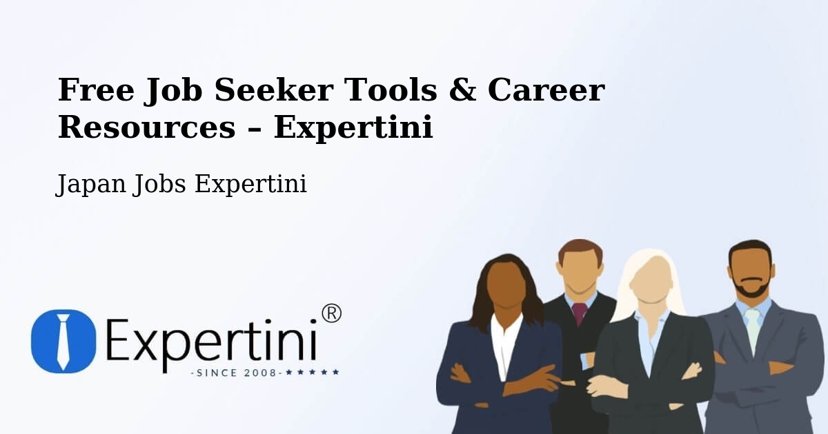 Free Job Seeker Tools & Career Resources – Imarichō Kō - Imarichō Kō, Japan Jobs Expertini