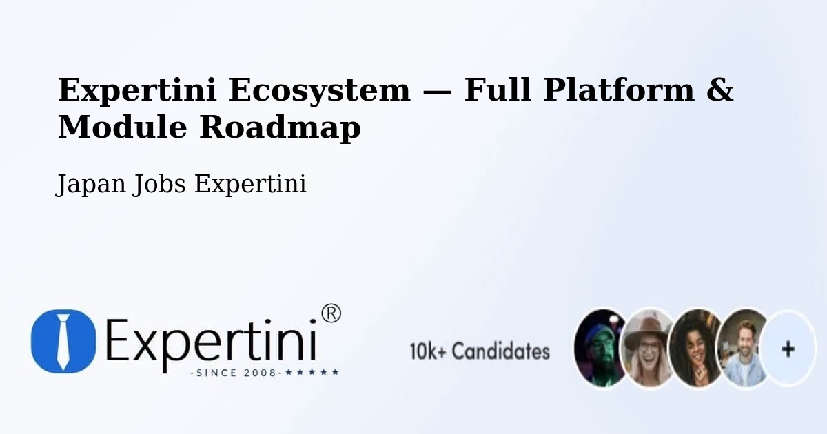Expertini Ecosystem — Full Platform & Module Roadmap – Imarichō Kō