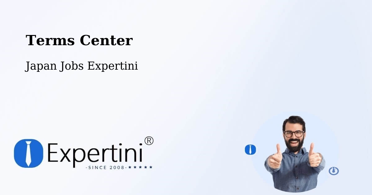 Terms Center - Japan Jobs Expertini